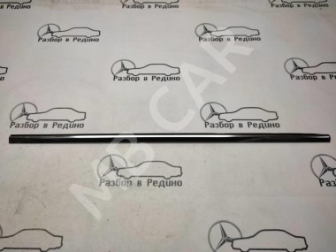 Молдинг стекла двери MERCEDES-BENZ A-класс W176 (2012 - 2015) — Разборка Мерседес