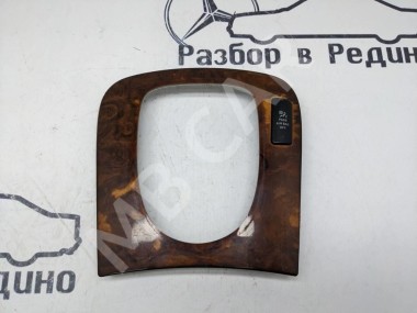 Накладка кулисы АКПП MERCEDES-BENZ S-класс W220 рестайлинг (2002 - 2005) — Разборка Мерседес