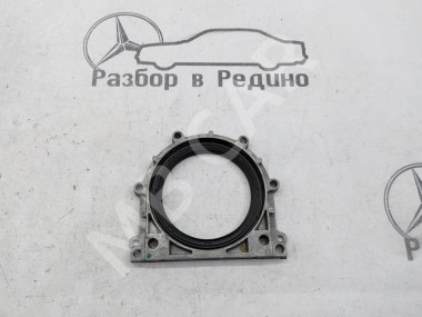 Крышка заднего сальника коленвала MERCEDES-BENZ C-класс W203/S203/CL203 (2000 - 2004) — Разборка Мерседес