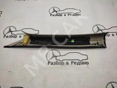 Накладка передней стойки MERCEDES-BENZ CLS-класс C218/X218 (2010 - 2014) — Разборка Мерседес